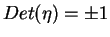 $Det(\eta)=\pm 1$