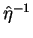 $\hat \eta^{-1}$
