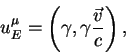 \begin{displaymath}
u^{\mu}_E =\left( \gamma, \gamma {\displaystyle\vec v\over\displaystyle c}\right) ,
\end{displaymath}