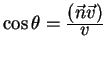 $\cos \theta =
{\displaystyle(\vec n \vec v)\over\displaystyle v}$