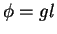 $\phi=gl$