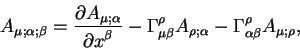 \begin{displaymath}
A_{\mu; \alpha; \beta} ={\displaystyle\partial A_{\mu; \alph...
..._{\rho; \alpha} - \Gamma^{\rho}_{\alpha \beta}
A_{\mu; \rho},
\end{displaymath}