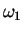 $\omega_1$
