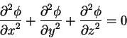 \begin{displaymath}
{\displaystyle\partial^2 \phi\over\displaystyle\partial x^2}...
...isplaystyle\partial^2 \phi\over\displaystyle\partial z^2} = 0
\end{displaymath}